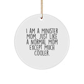 Minister Gifts from Family - Funny Quote Circle Ornament for Mom, Perfect for Christmas Memorable Present - Image 1
